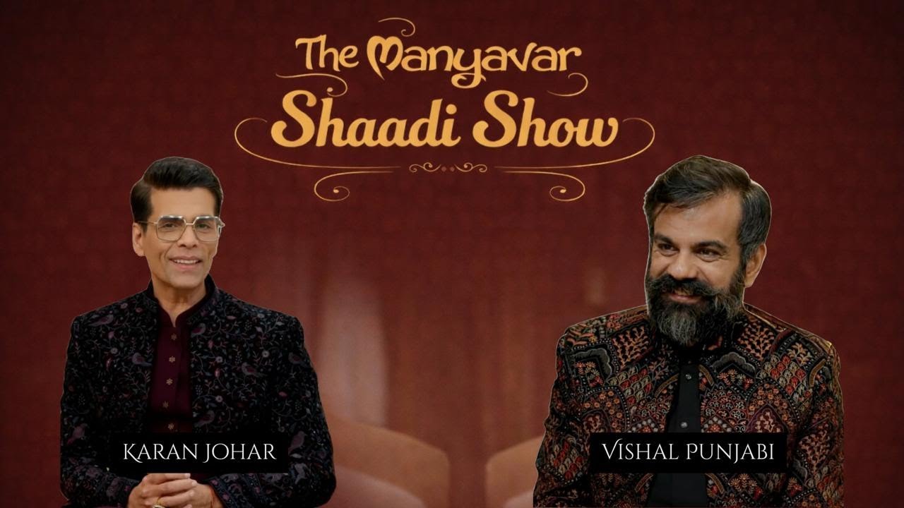 The Manyavar Shaadi Show with Karan Johar and Vishal Punjabi