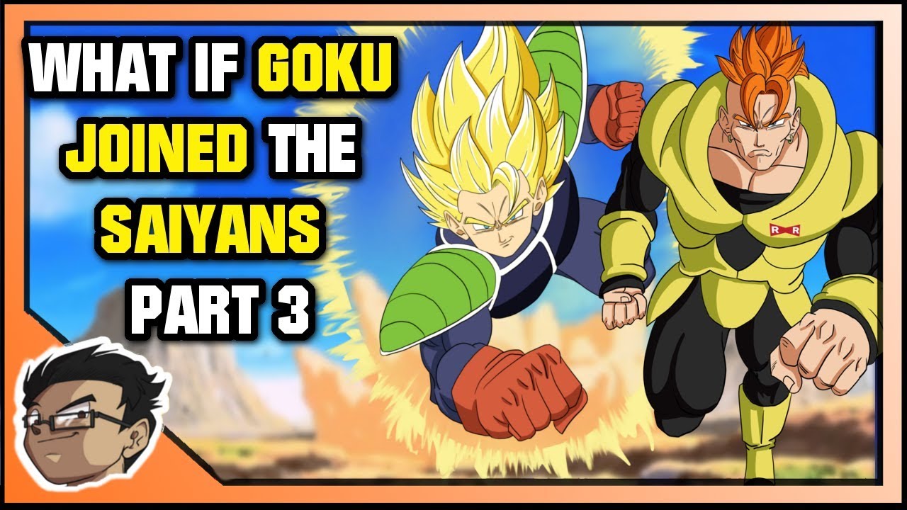 What if Goku JOINED Raditz!?- Part 3