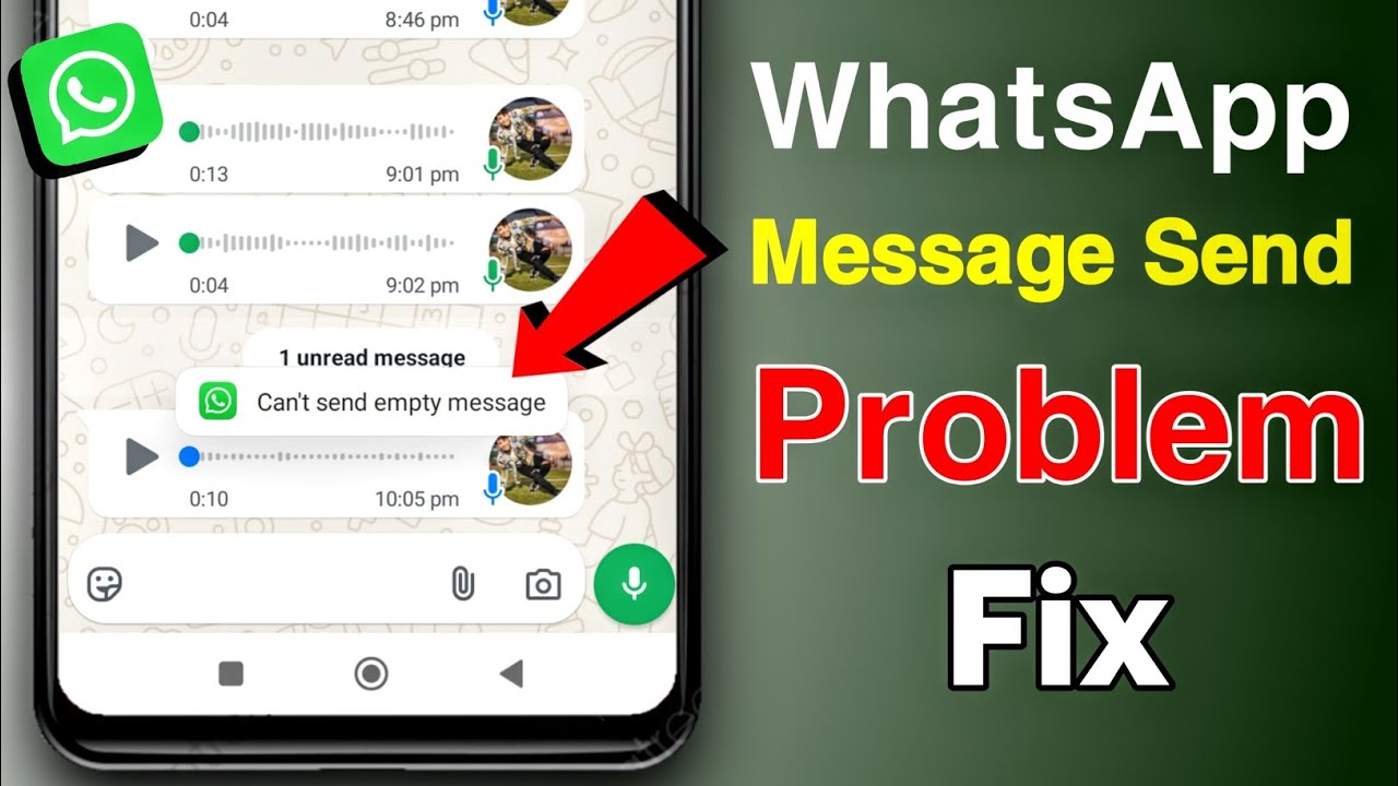 WhatsApp Can't empty message Problem | WhatsApp Message Send Problem Fix