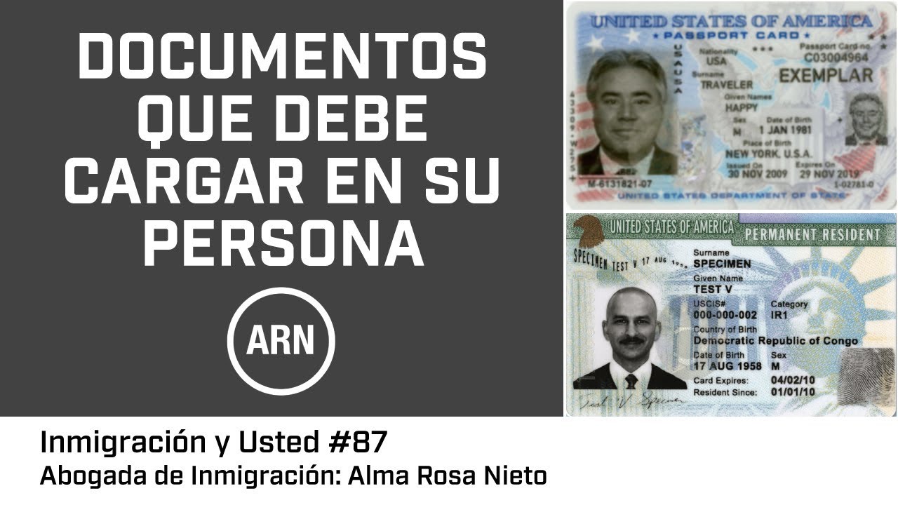 DOCUMENTOS QUE DEBE CARGAR SI ES DETENIDO O CUESTIONADO POR ICE