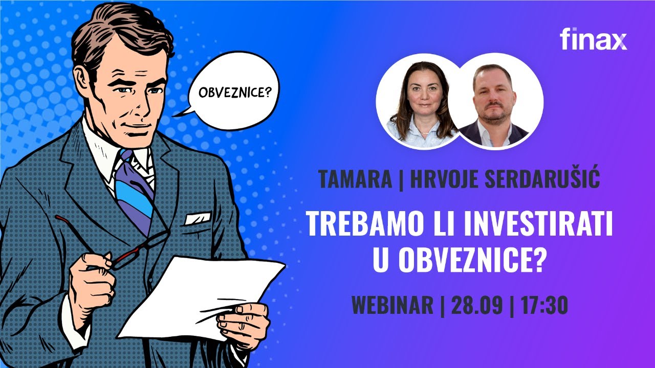 Webinar | Trebamo li investirati u obveznice?