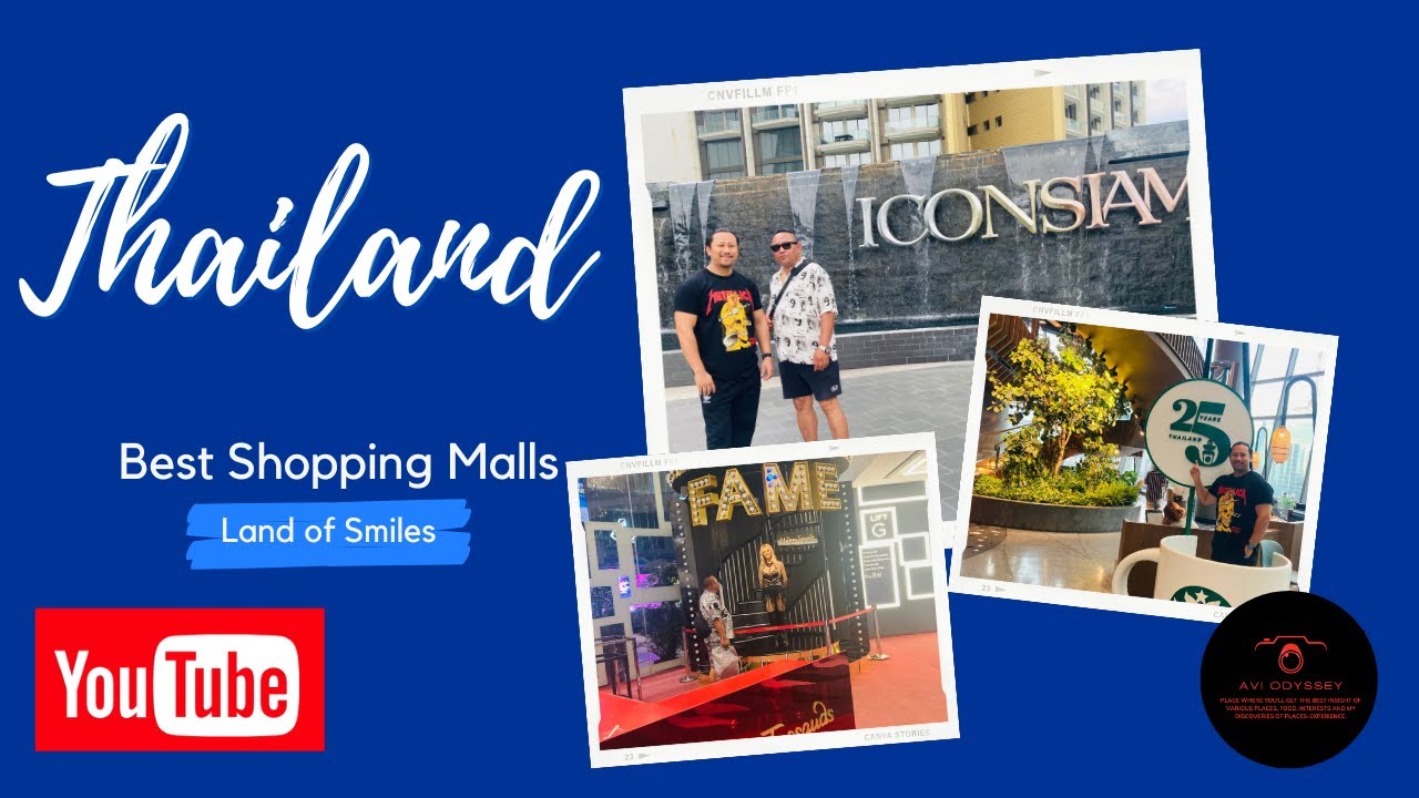 Premium Shopping Malls Thailand | Icon Siam | Siam Paragon | MBK Center | Siam Center