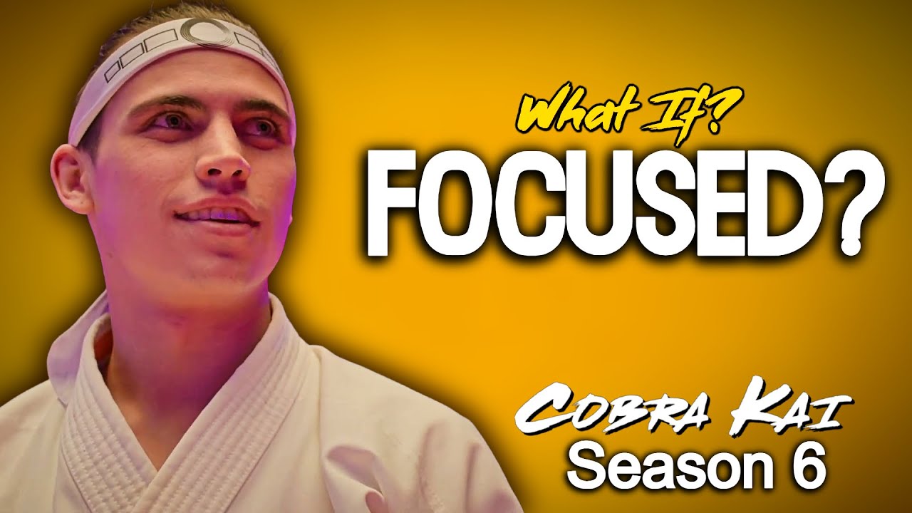 What If Robby Was Focused? (Cobra Kai Season 6)