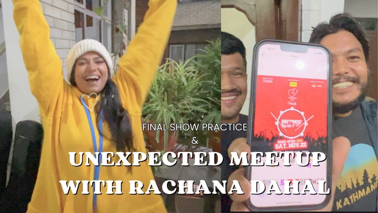 Final Show Practice 🎤 & Random Meetup with Rachana Dahal | Musician’s Life Vlog Ep. 3