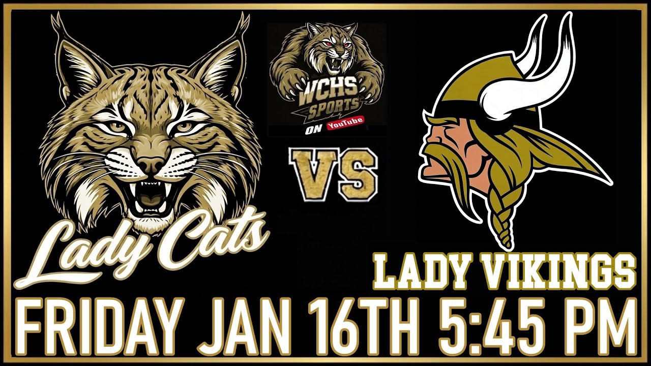 WCHS Lady Cats vs Perry County Lady Vikings January 16th 5:45 PM