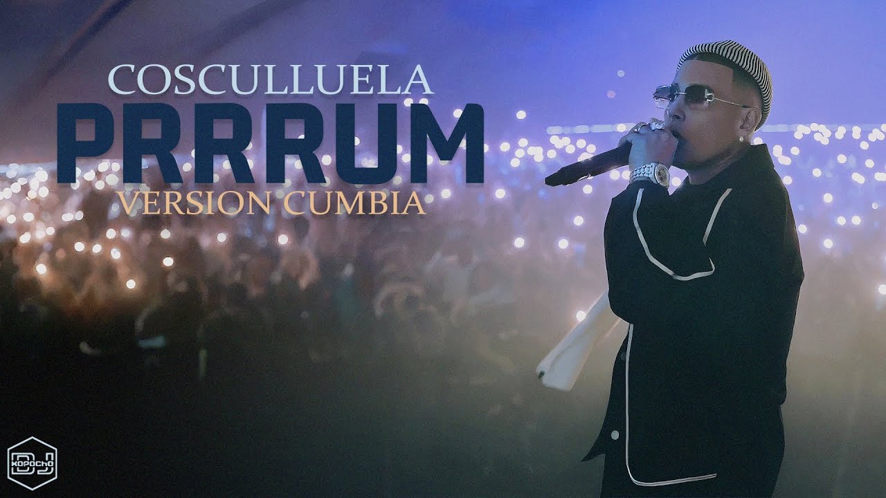 Cosculluela - Prrrum (Version Cumbia) Dj Kapocha