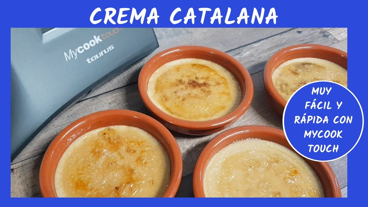 🥣🥣 CREMA CATALANA fácil y rápida en MYCOOK TOUCH 🥣🥣
