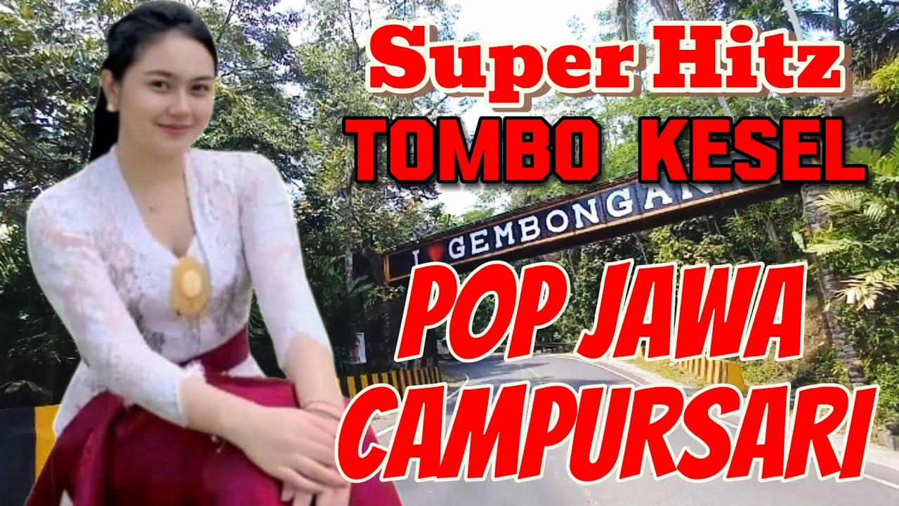 Poll penake !!! Pop Jawa Campursari super hits terbaru paling gayeng tombo kesel