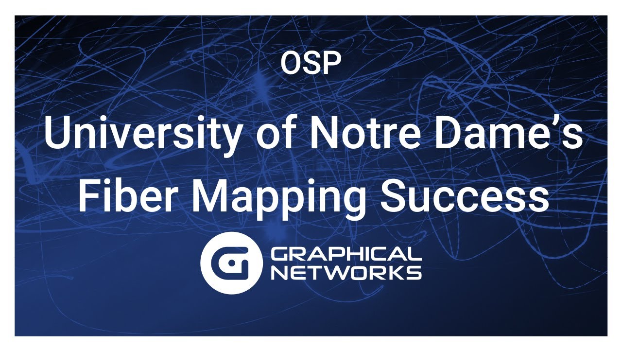 Case Study Insights: Notre Dame’s Successful Adaptation of Fiber Mapping Software