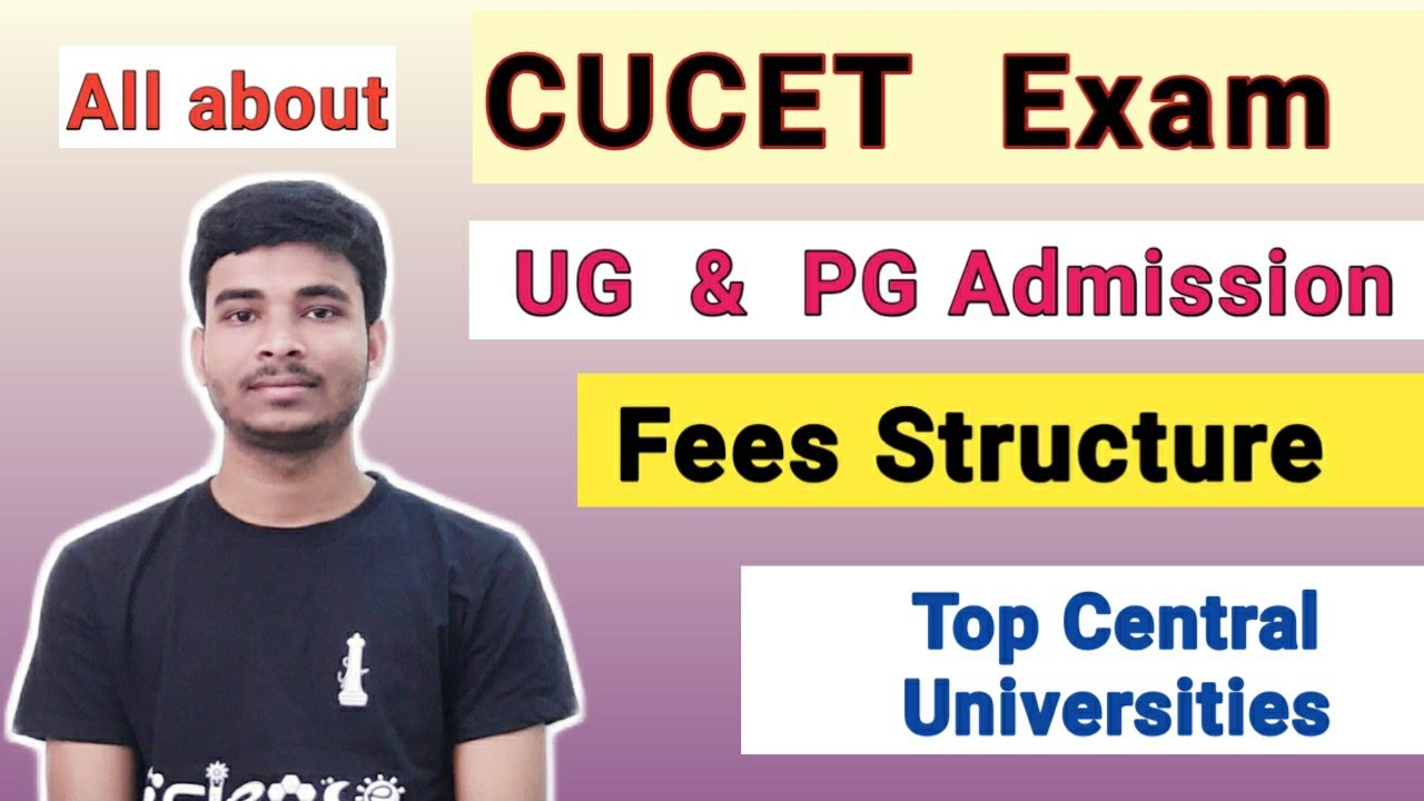 All About CUCET EXAM 2020 || UG & PG Admission || Important Dates || Top Central Universities 😊