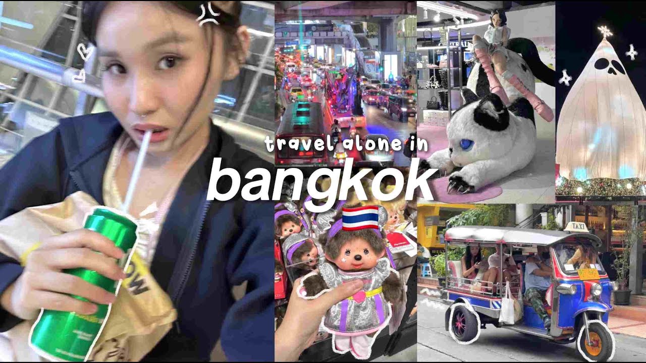 ALONE in BKK 🇹🇭: MỘT MÌNH ở BANGKOK thì sẽ NHƯ THẾ NÀO? chơi gì, ăn gì ngày đầu tiên, gặp lại bạn cũ