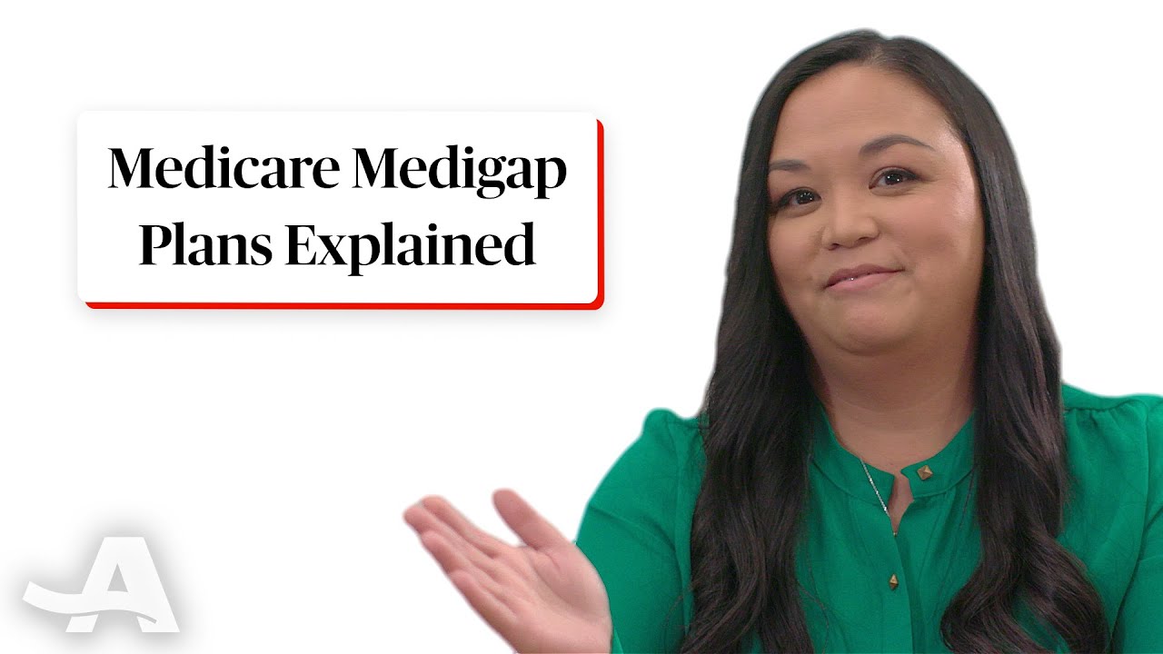 Medicare Medigap Plans Explained