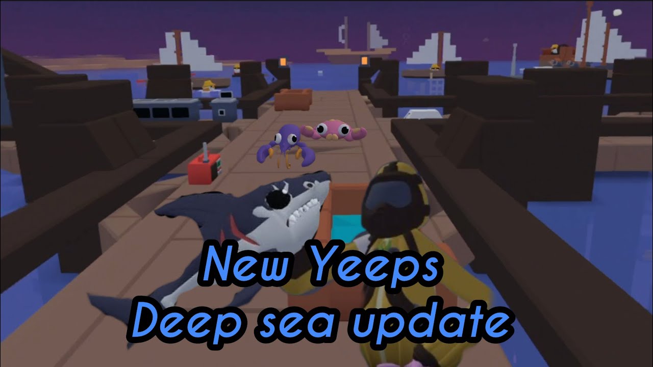 New Yeeps deep sea update #yeeps #yeepsplush #yeep #fishing #ocean #vr #oculus #oculusquest #exe 