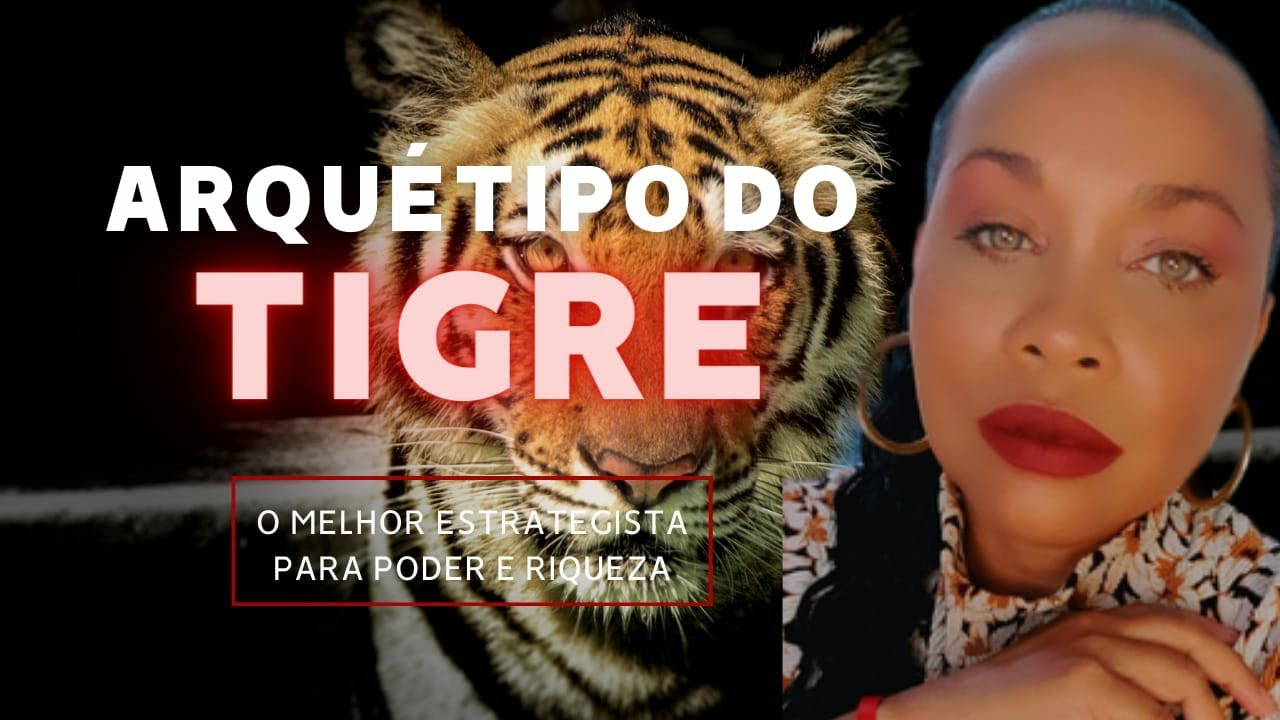 Arquétipo do tigre o melhor estrategista para poder e riqueza