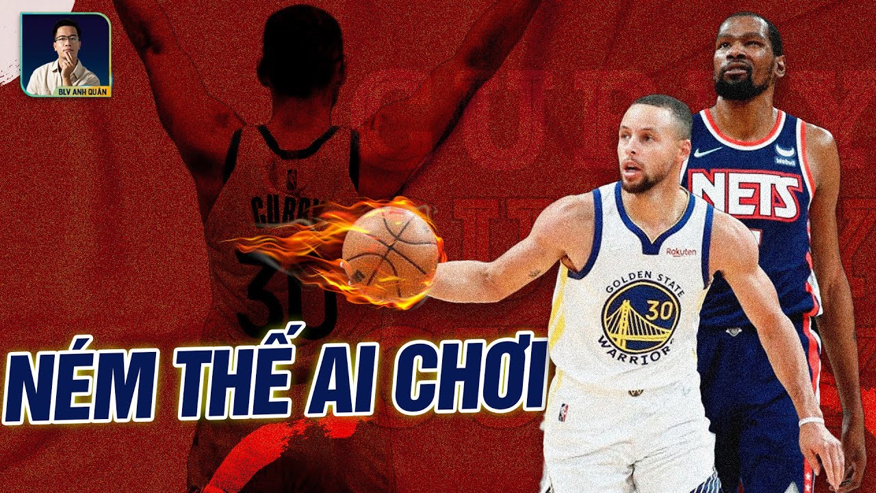 CURRY ĐỐI ĐẦU DURANT: NHÌN ĐI, AI MỚI LÀ MVP I NETS VS GSW