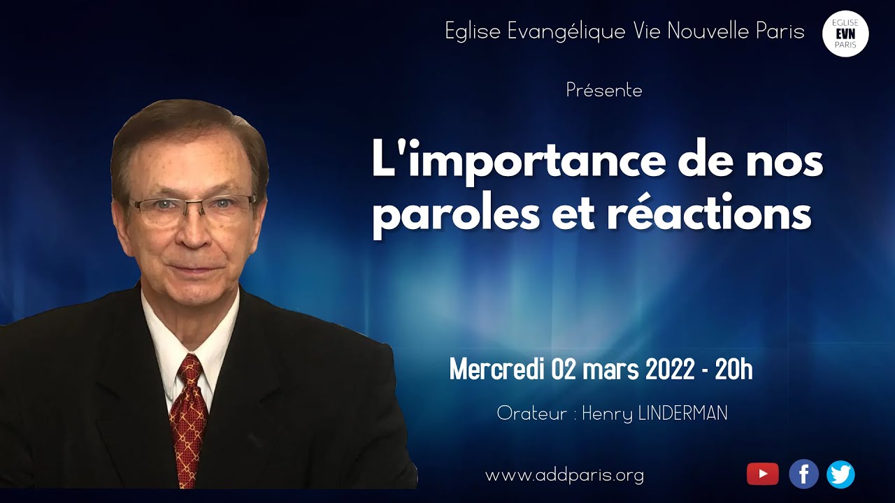 L'importance de nos paroles et réactions - Pasteur LINDERMAN Henry