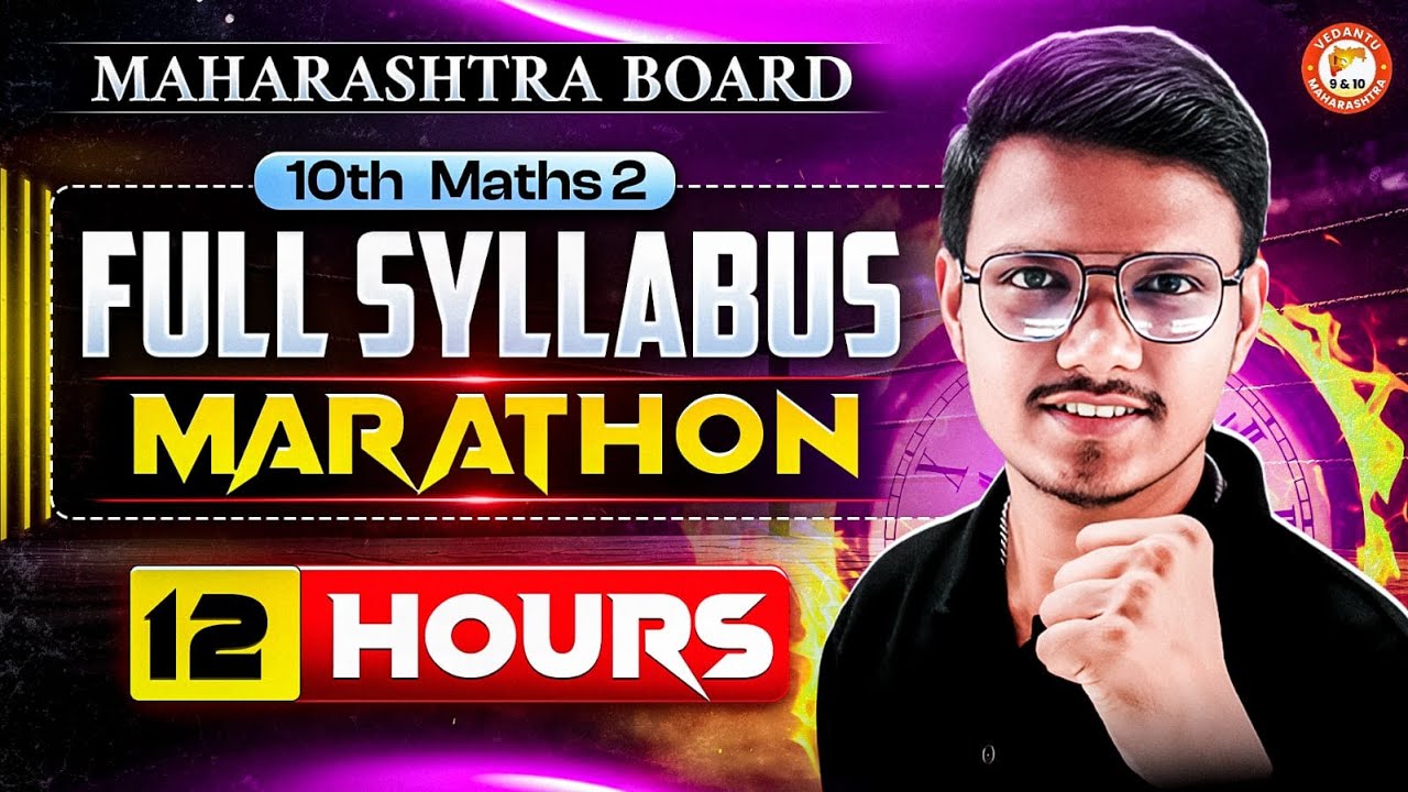 🔥 Class 10 Prelims Maths 2 &ndash; 12 Hour Marathon | Full Syllabus | Maharashtra Board | Pravin Sir
