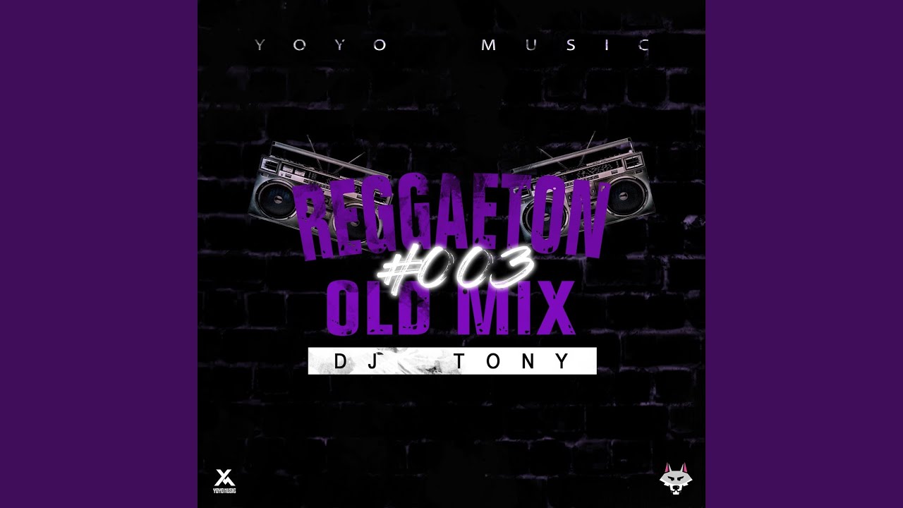 Reggaeton Old Mix 003
