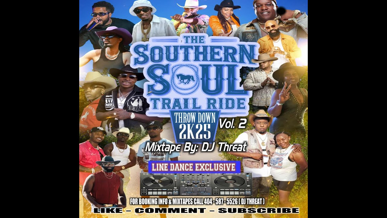 THE TRAIL RIDE THROW DOWN VOL 2 MIXTAPE BY DJ THREAT - THE HOTTEST ARTISTS OF SOUTHERN SOUL MUSIC