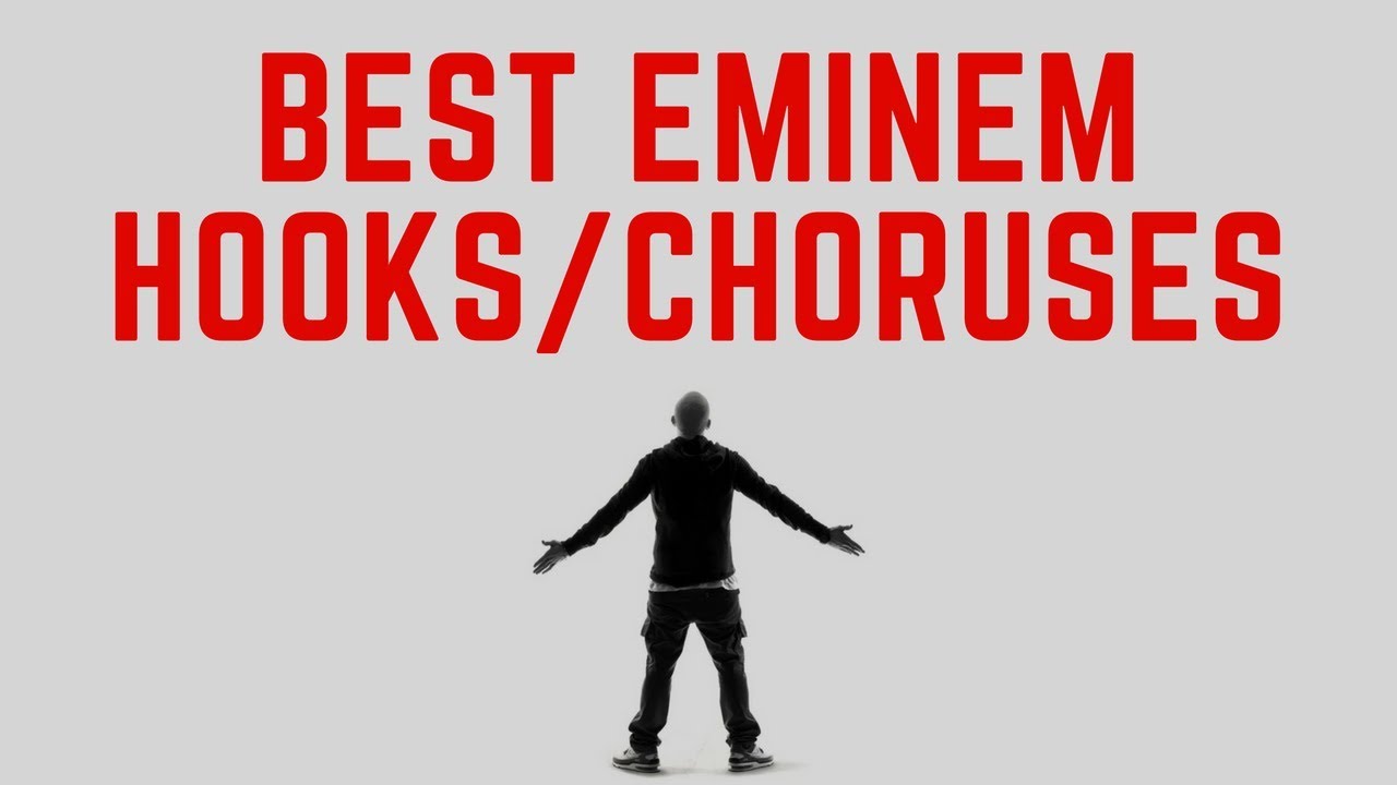 My favourite EMINEM HOOKS/CHORUSES!
