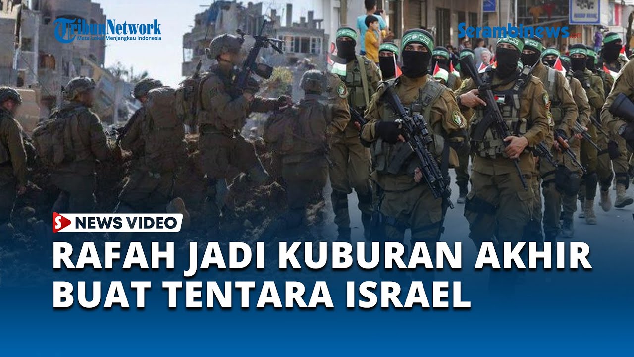 Pertempuran di Rafah Akan Sama dengan Khan Yunis dan Gaza Utara, Bisa Jadi Kuburan Israel