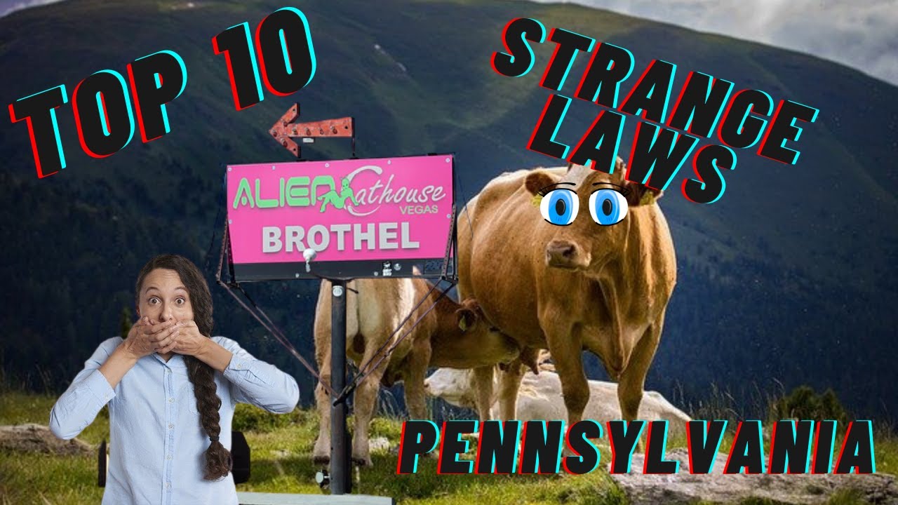Top 10 Strange Laws Pennsylvania