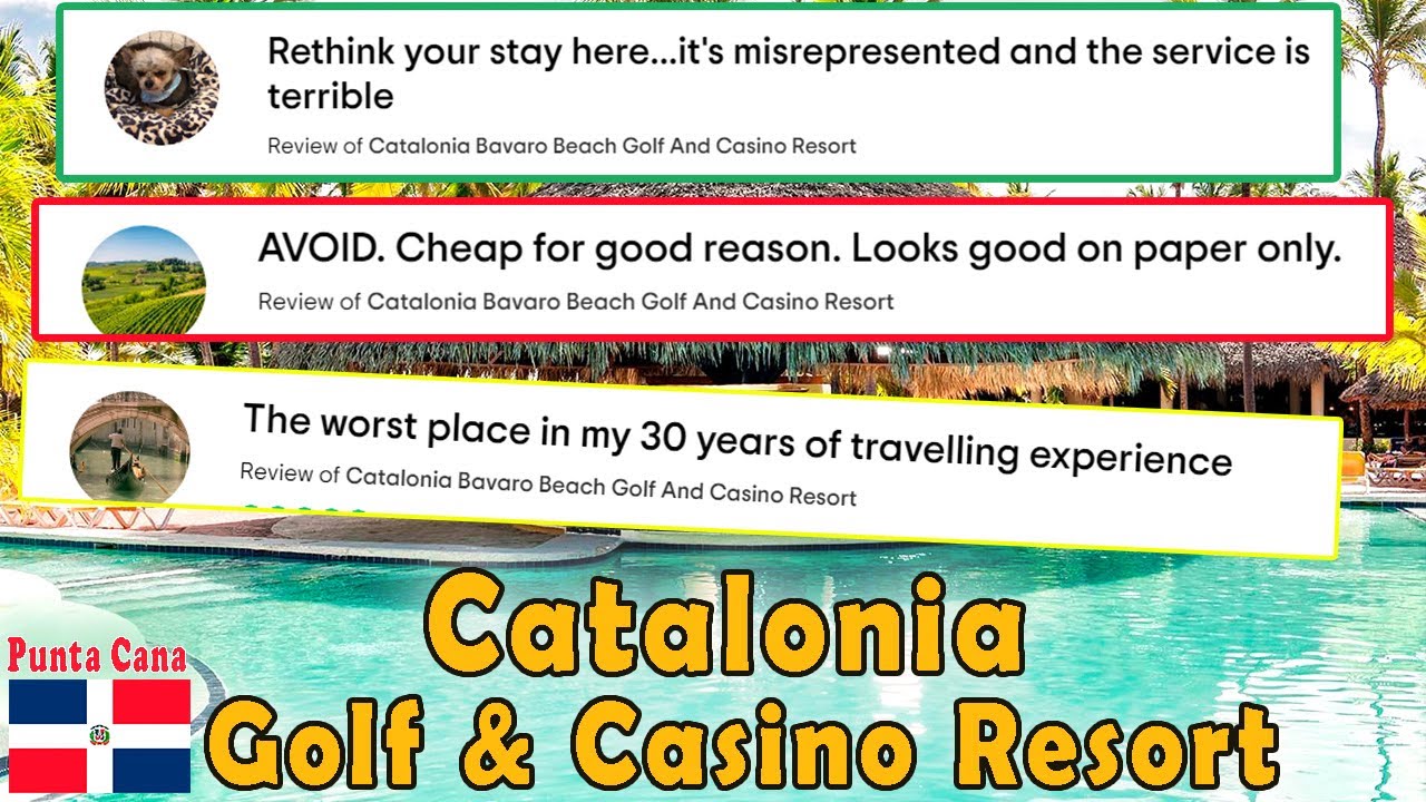 Catalonia Punta Cana Golf & Casino Resort 🔰 A Paradise Lost? 🌴😭
