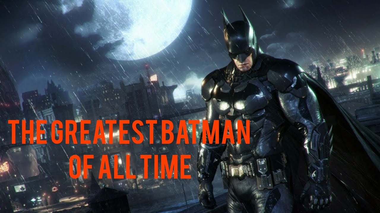 Which Arkham game had the best batman ?