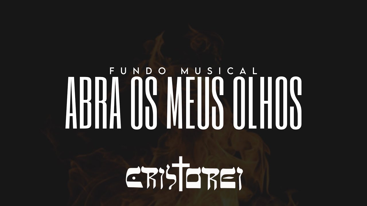 ABRA OS MEUS OLHOS (Cristo Rei) - Fundo Musical Worship | Cristo Rei