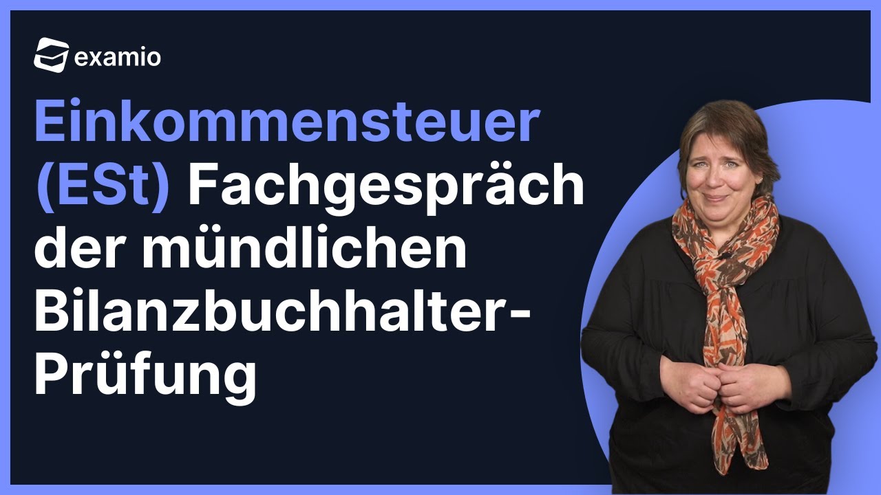 Das Fachgespräch der mündlichen Bilanzbuchhalterprüfung | Einkommensteuer