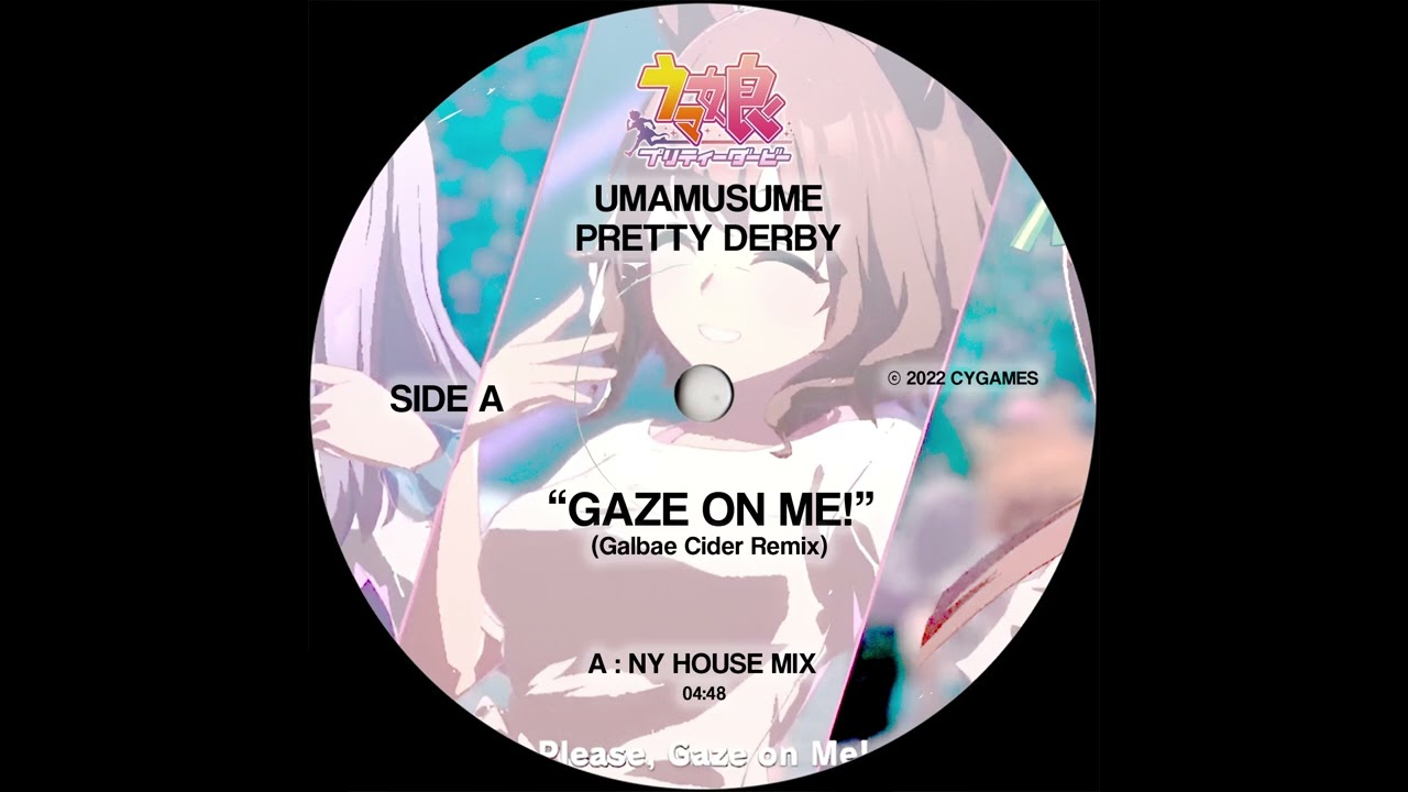 ウマ娘 - Gaze on Me! (Galbae Cider NY House Mix)