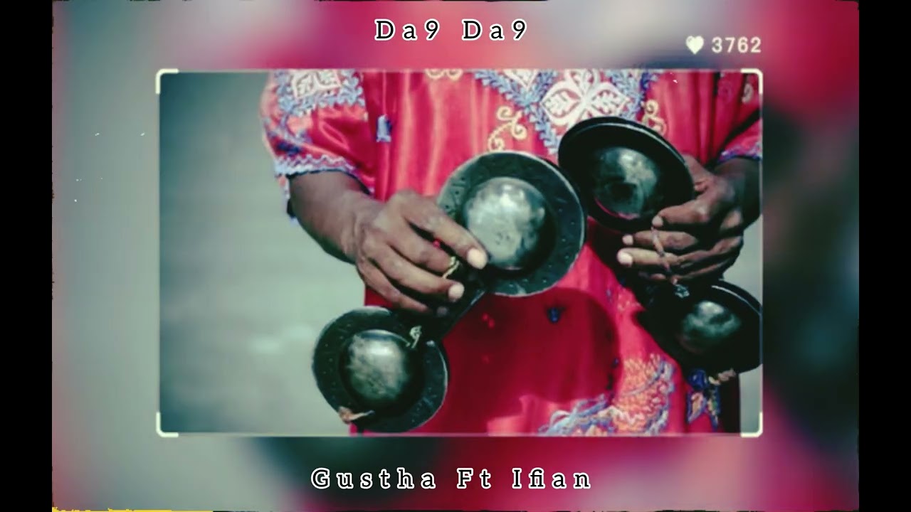 Gustha Ft. Ifian -Da9 Da9 (Officiel Audio)