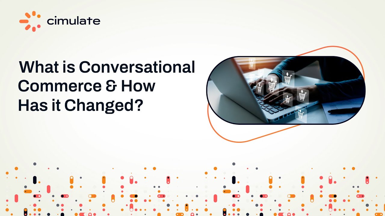 Conversational Commerce Has Changed&mdash;Here&rsquo;s What Retailers Need to Know