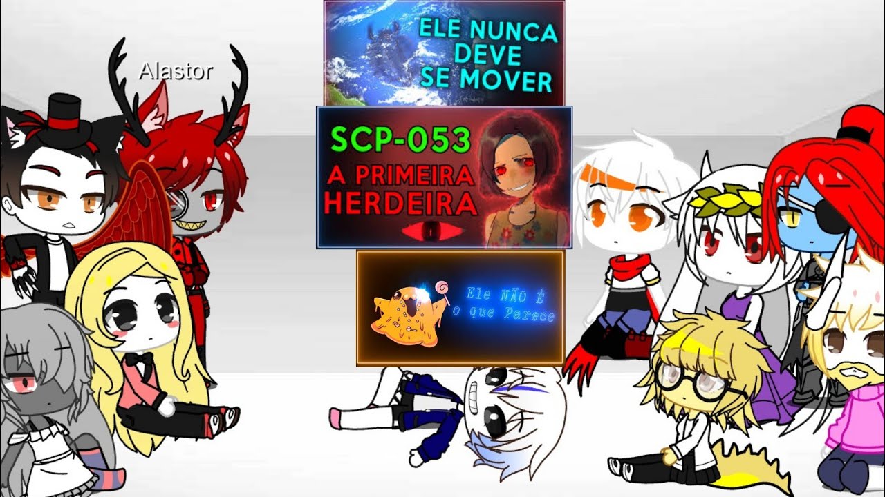 hazbin hotel e undertale reagindo scp 053 a primeira herdeira e o scp 169 e o origem scp 999