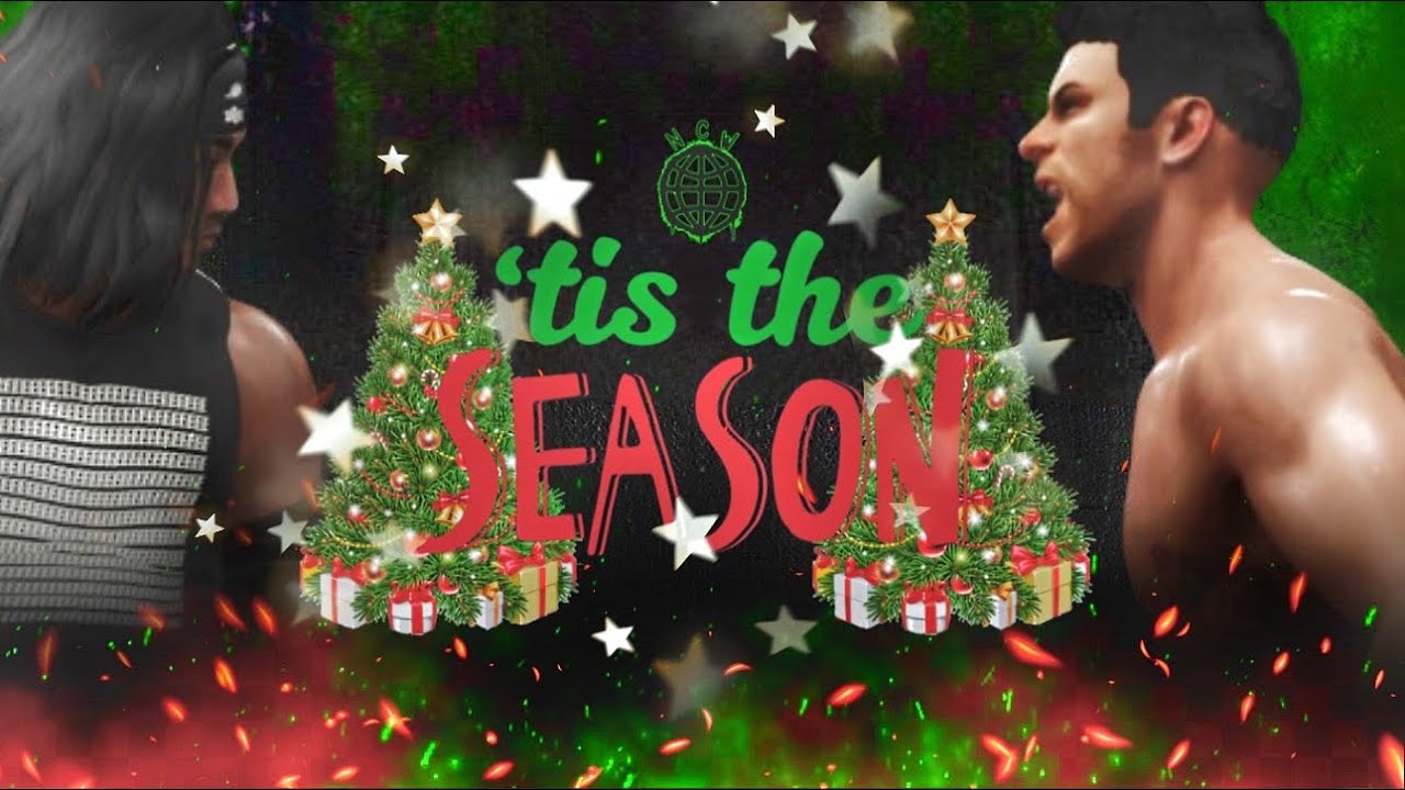 WWE2K Games : NCW Presents 'Tis The Season
