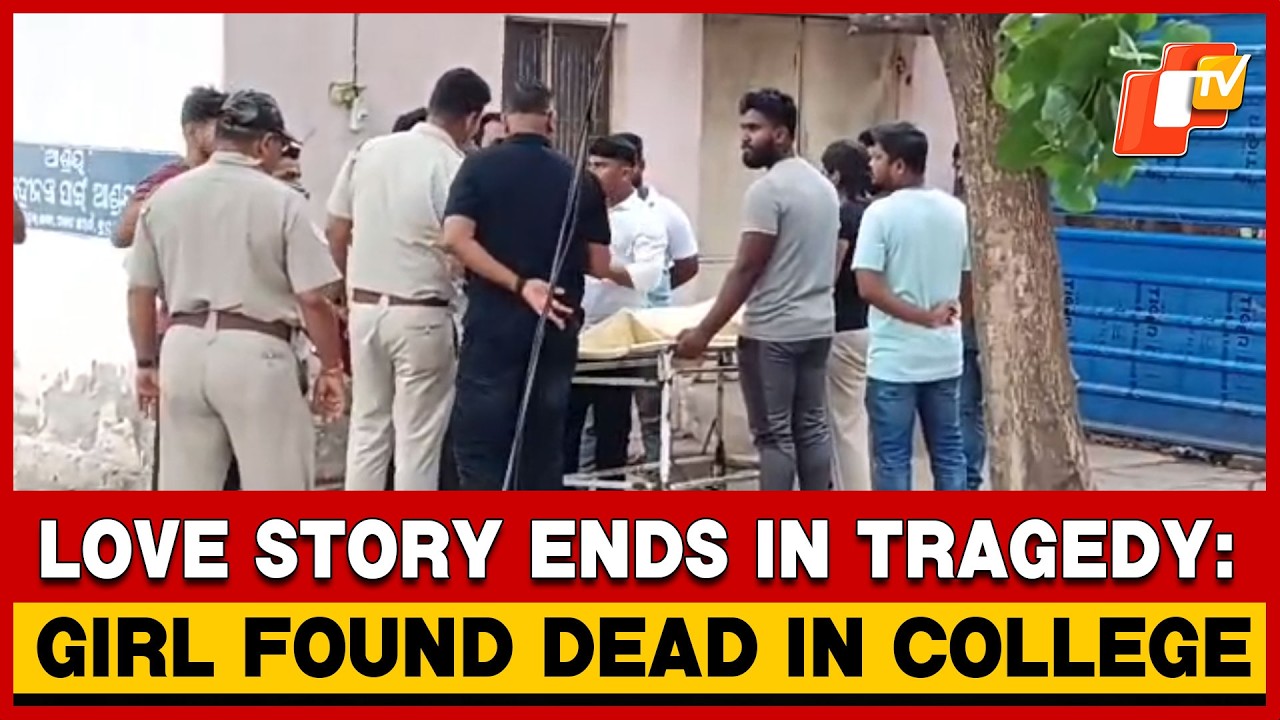 Student Found Dead In Hostel; Family Alleges Mental Harassment By Boyfriend | OTV