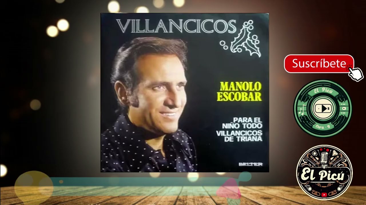 Manolo Escobar - Para el niño todo / Villancicos de Triana