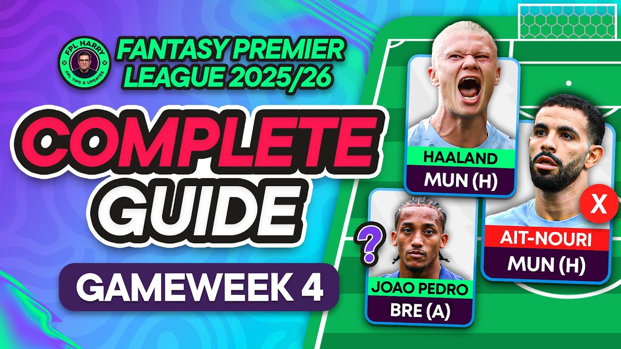 FPL GW4 COMPLETE GUIDE ⁉️ So Many Injuries…! 😱 | Fantasy Premier League Tips 2025/26