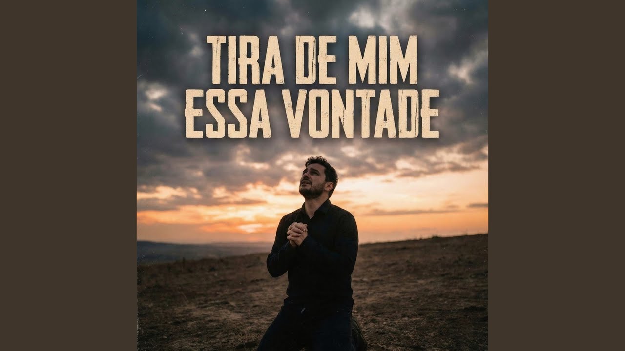 TIRA DE MIM ESSA VONTADE