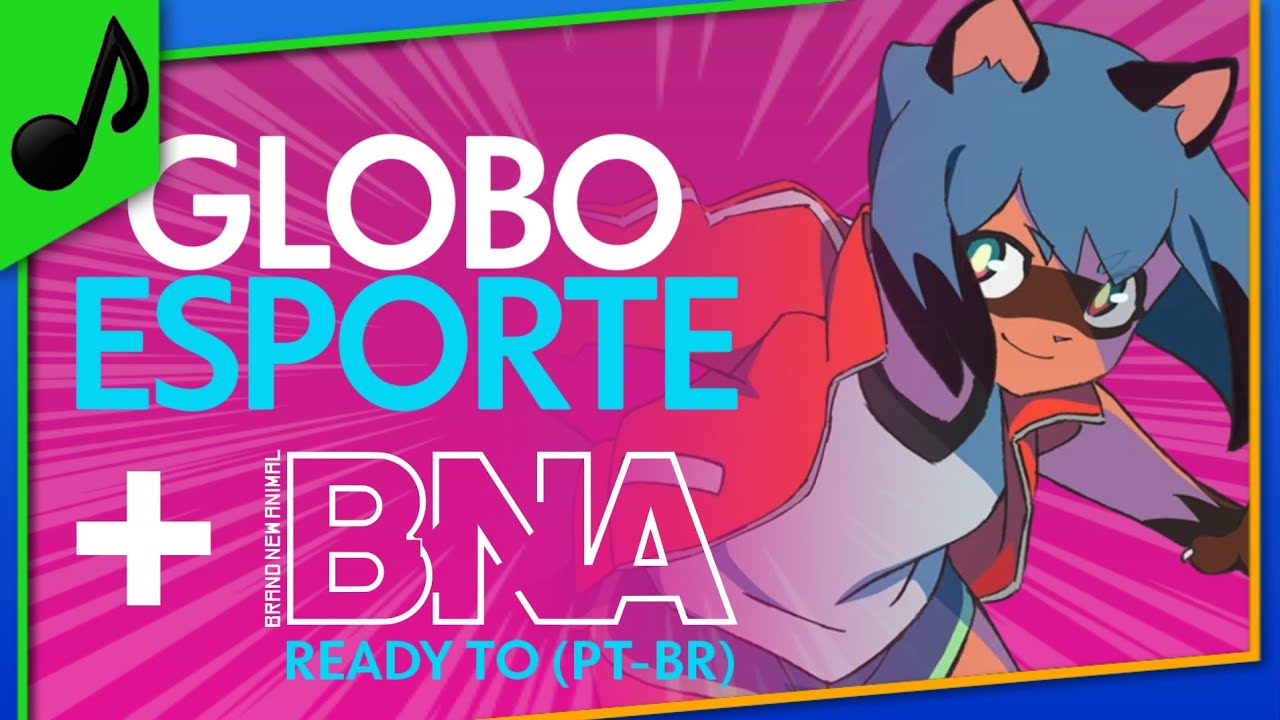 [🎶MASHUP] Globo Esporte (Intervalo - 2008) + Ready To (PT-BR 🇧🇷)