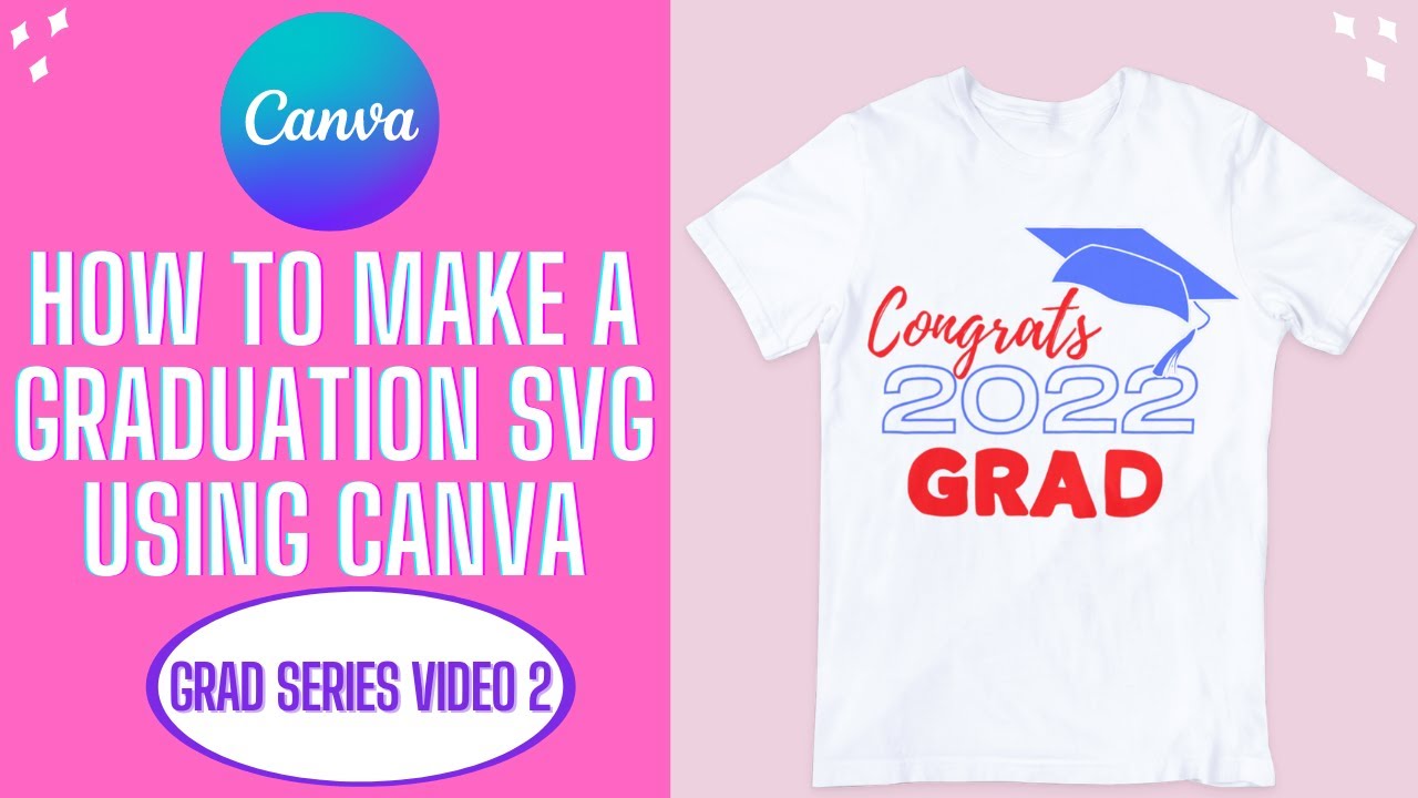 CANVA SVG TUTORIAL | How to make a GRADUATION SVG in Canva for CRICUT | SILHOUETTE | Series Part 2
