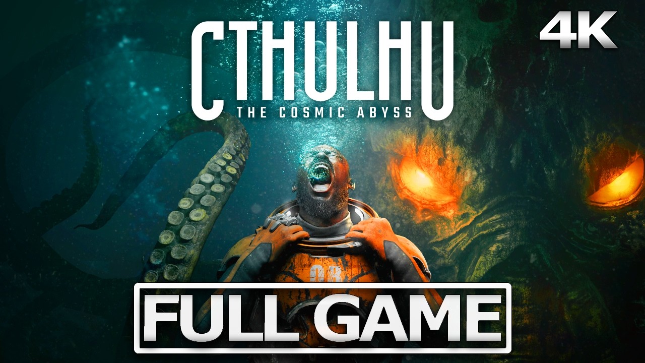 CTHULHU: THE COSMIC ABYSS Full Gameplay Walkthrough / No Commentary【FULL GAME】4K 60FPS Ultra HD