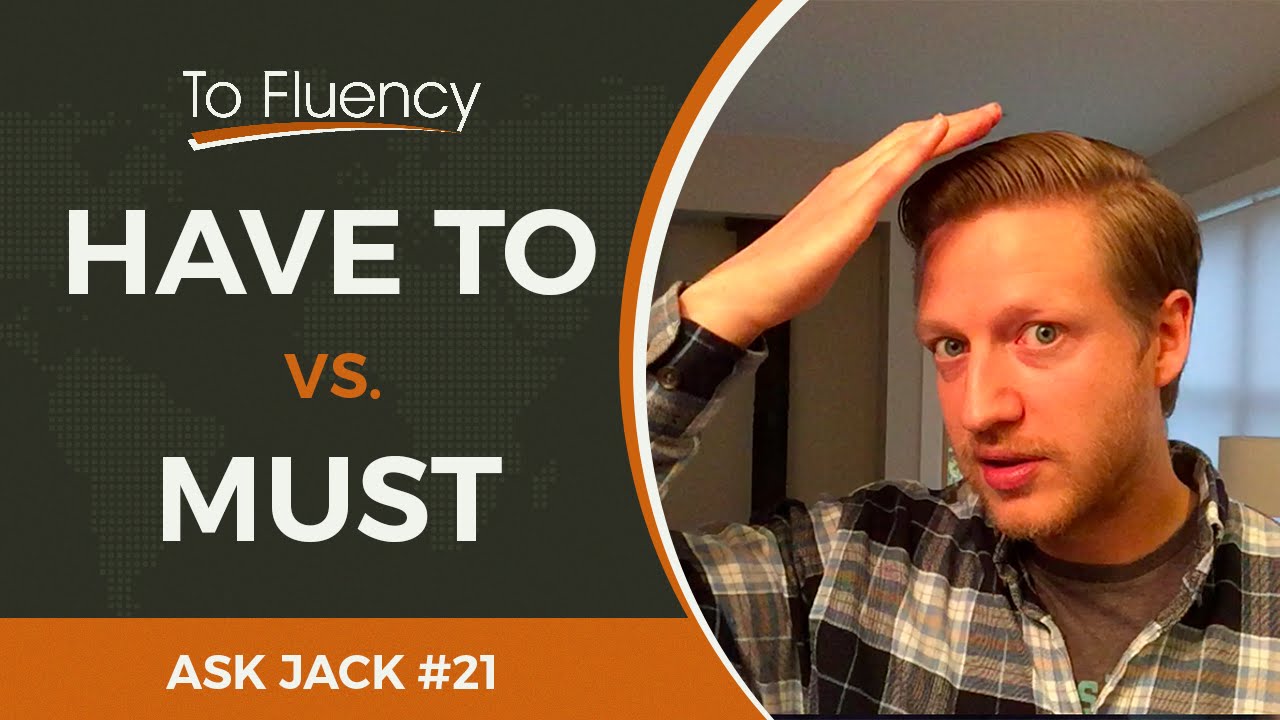 HAVE TO vs MUST: Learn the difference between these two modal verbs (English grammar lesson)