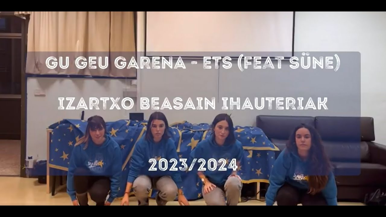IZARTXO BEASAIN (Gu Geu Garena - ETS feat SÜNE)