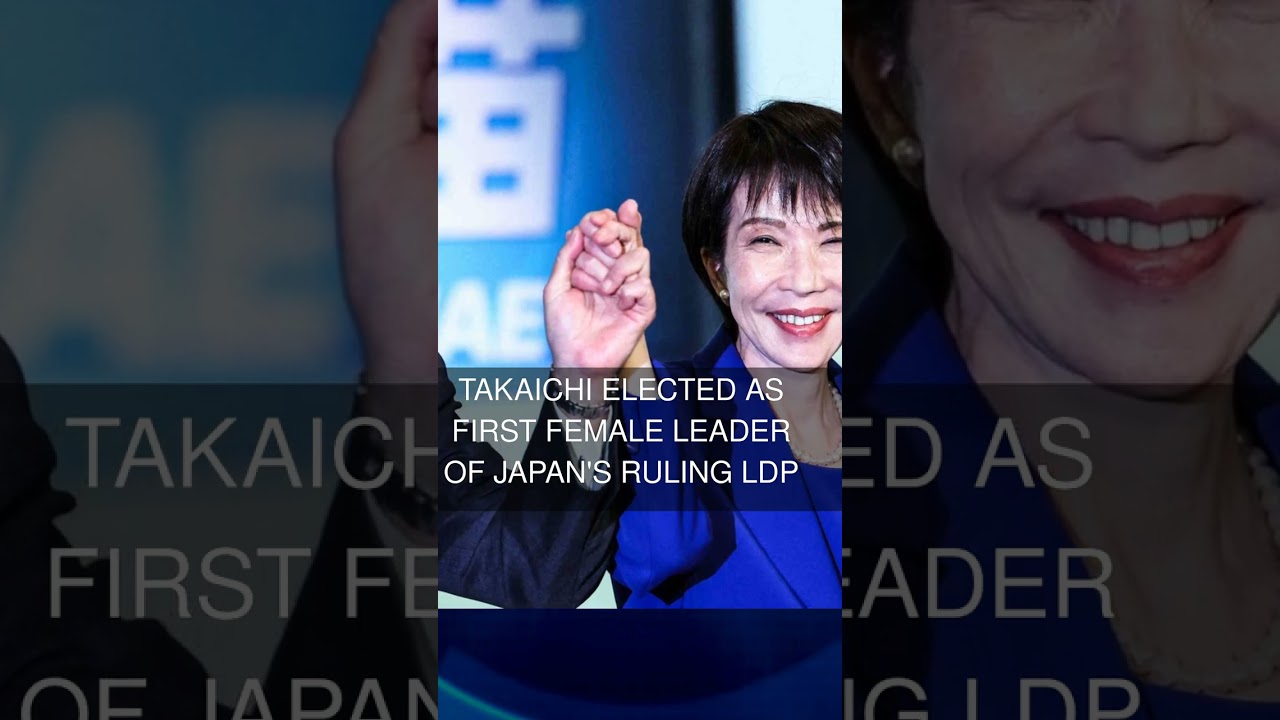 Takaichi elected as first female leader of Japan's ruling LDP