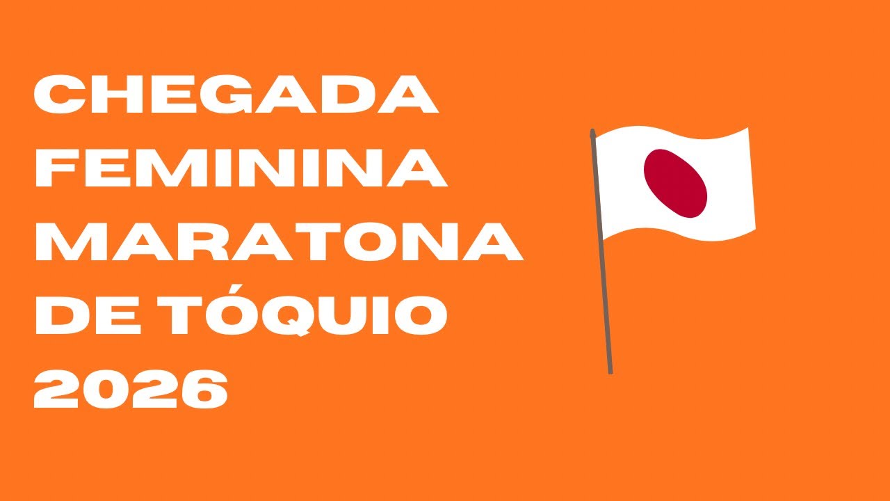 Chegada feminina maratona de Tóquio 2026