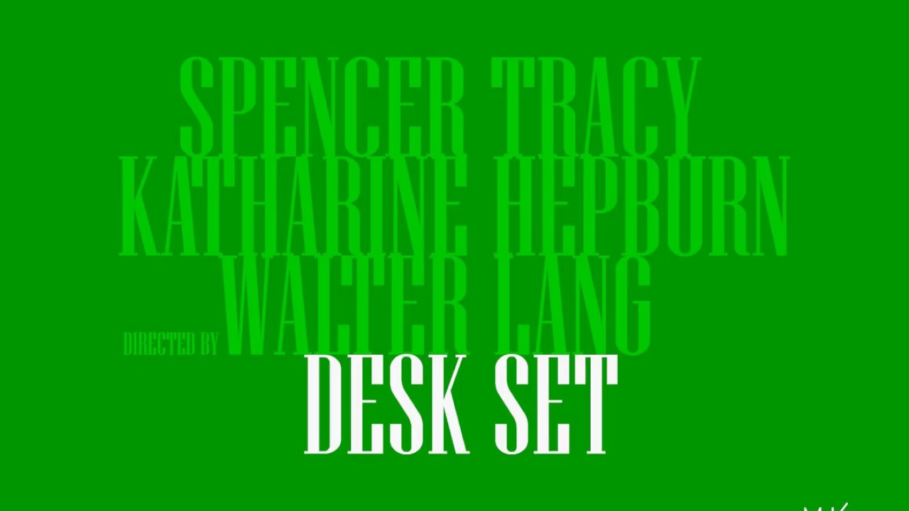 Desk set # Walter Lang