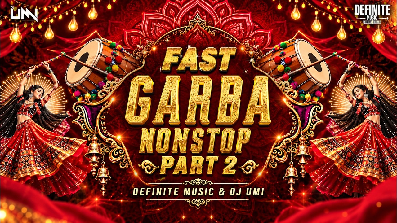 Fast Garba Nonstop 2026 PT 2 | Gujrati, Hindi | Nonstop Garba Dj Song 2026 | Definite Music | Dj Umi