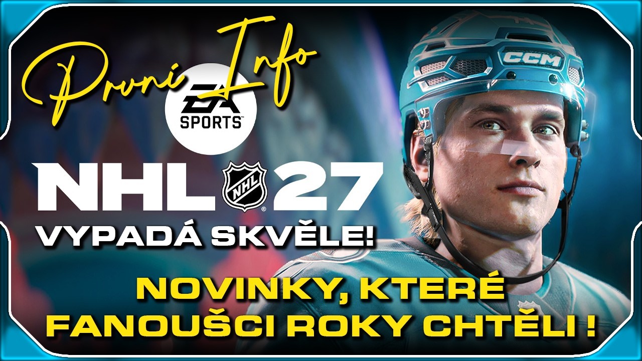 NHL 27 Vypad&aacute; Skvěle! Novinky, kter&eacute; jsme roky chtěli! | NHL 27 CZ Prvn&iacute; Info!
