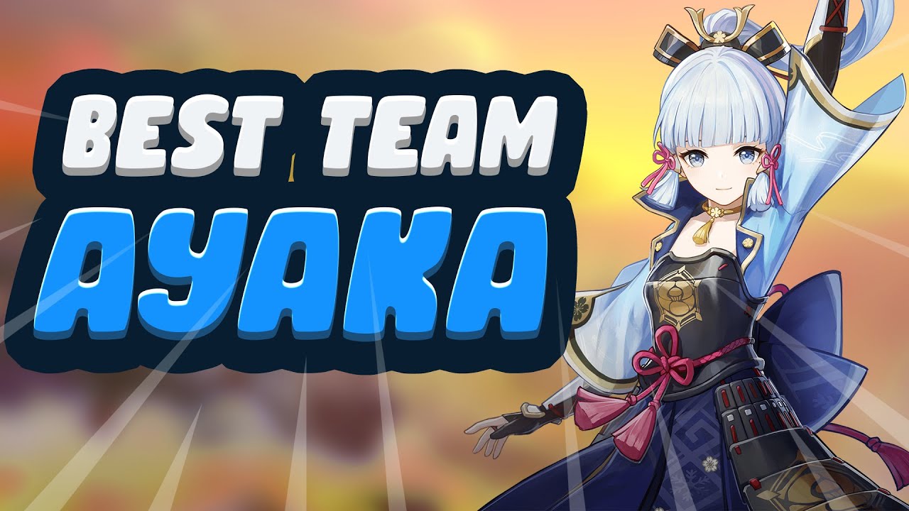 BEST TEAM FOR AYAKA: DPS & SUB DPS (SUPPORT) | Genshin Impact